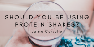 Should You Be Using Protein Shakes